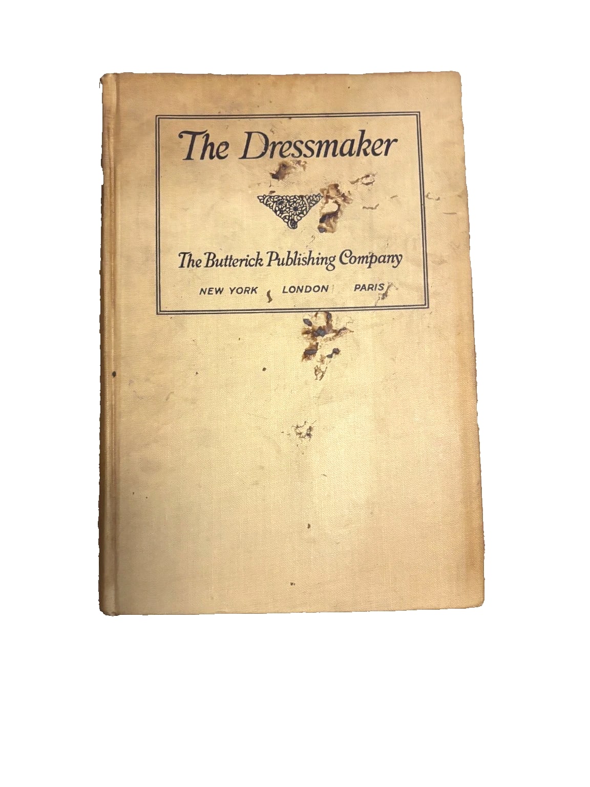 1916 - The Dressmaker Sewing and Dressmaking - Butterick Publishing - Hardcover
