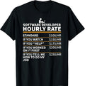 Software Developer Gifts Hourly Rate T-Shirt