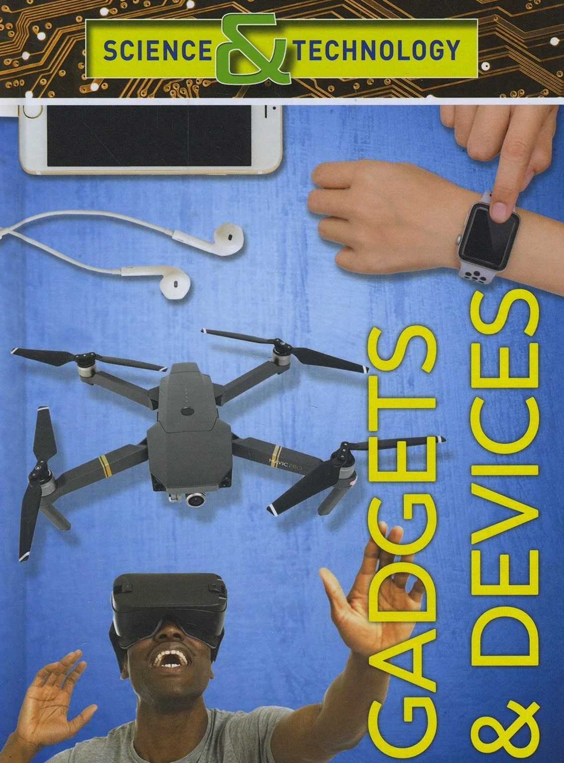Gadgets & Devices (Science & Technology)